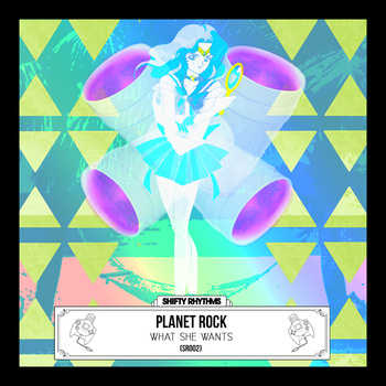 Planet Rock - What She Wants