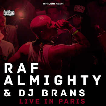 Raf Almighty x DJ Brans - Live In Paris