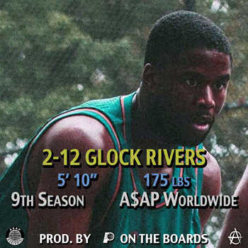 A$AP Twelvy - Glock Rivers video