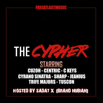 CuzOH, Centric, C. Keys, Cyrano Sinatra, Sharp, Jeanius, Trife Majors and Tuson - The Cypher