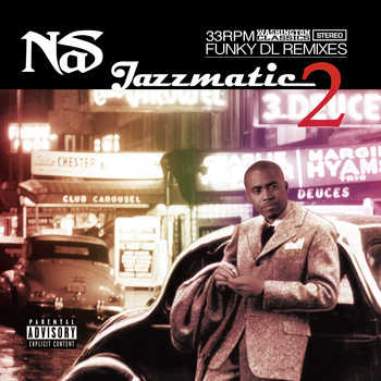 Funky DL - Jazzmatic 2 (Nas Remixes)
