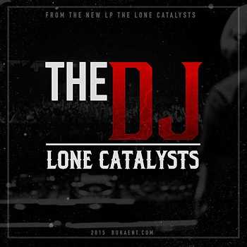 Lone Catalysts - The DJ video