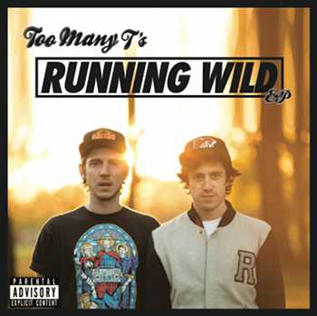 Too Many T s - Running Wild EP