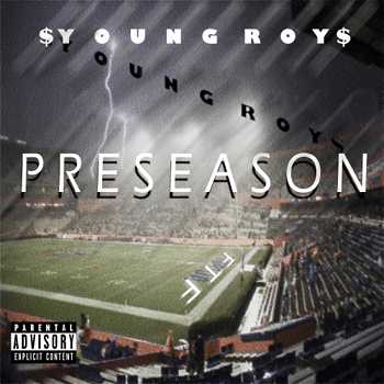 $Young Roy$ - Preseason