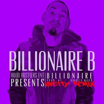 Billionaire B - Billionaire (Van$ity remix)