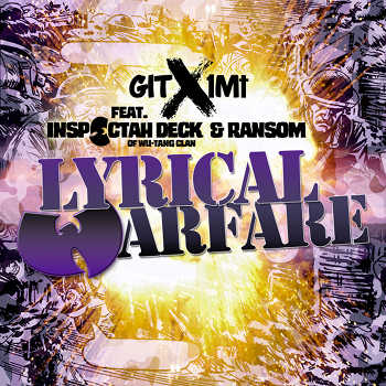 Git x 1Mt feat. Inspectah Deck and Ransom - Lyrical Warfare