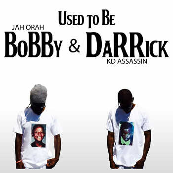 Jah Orah and KD Assassin - Used To Be Bobby and Darrick video