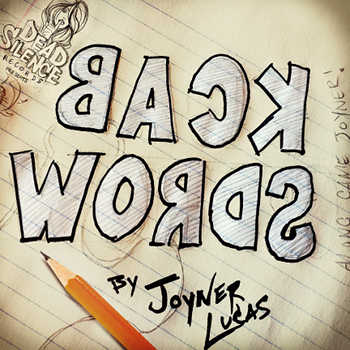 Joyner Lucas - Back Words