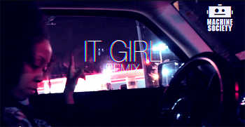 Will EQ - It Girl Remix video