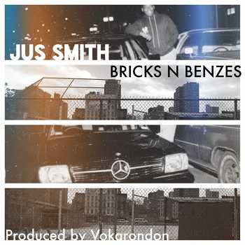 Jus Smith - Brick N Benzes