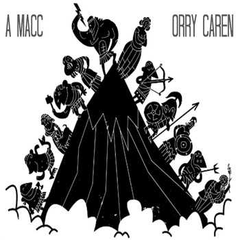 A-Macc and Orry Caren - March Of The Gods EP