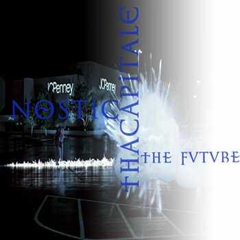 Nostic x ThaCapitalE - The Future