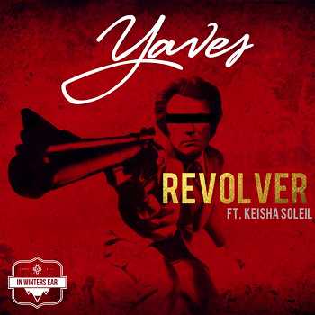 Yaves feat. Keisha Soleil - Revolver video