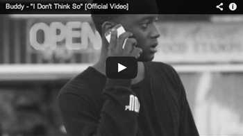 Buddy - I Don t Think So video