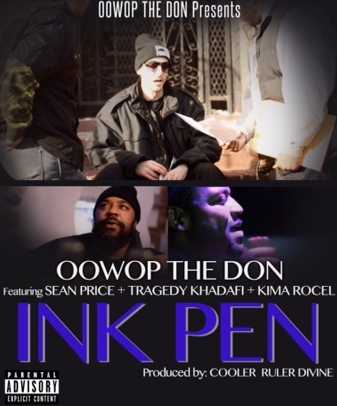 Oowop The Don feat. Tragedy Khadafi, Sean Price and Kima Rocel - Ink Pen video