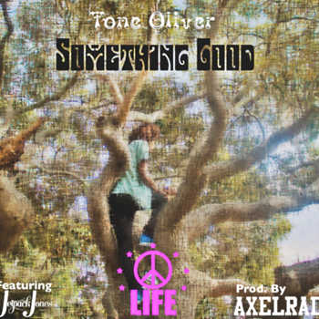 Tone Oliver feat. Jetpack Jones - Something Good