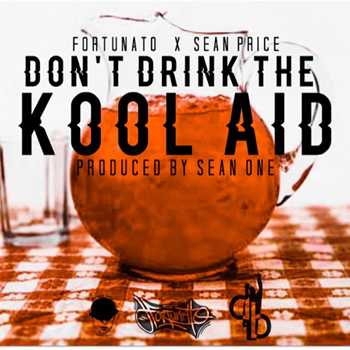 Fortunato feat. Sean Price - Don t Drink The Kool Aid video
