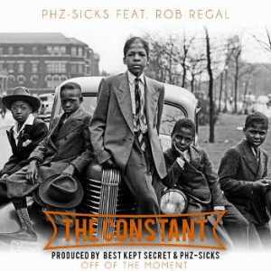 PHZ-Sicks feat. Rob Regal - The Constant video