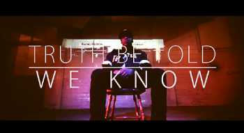 Truth Be Told - We Know Better video