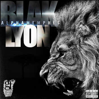 Alpha Memphis - Blak Lyon