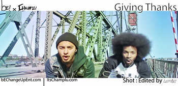 bE! x Champlu - Giving Thanks video