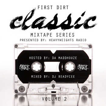 First Dirt - The Classic Mixtape Series (Vol. 2)