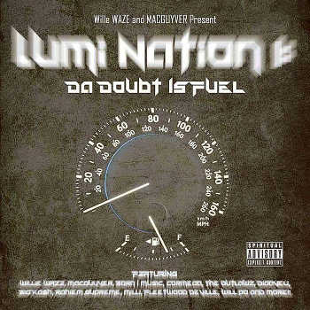 Lumi Nation 1 - Da Doubt Is Fuel (hosted by DJ Ras Fyah)