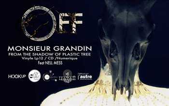 Monsieur Grandin feat. Nell Mess - Off video Monsieur Grandin feat. Nell Mess - Off video
