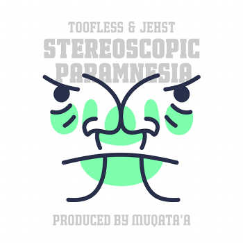 Toofless and Jehst - Stereoscopic Paramnesia