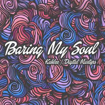 Kahlee - Baring My Soul video