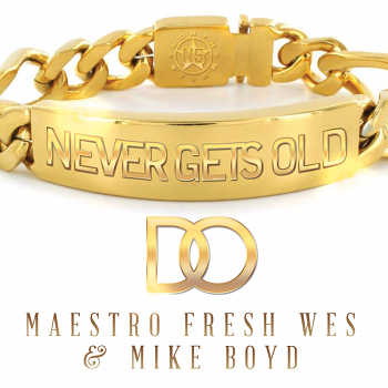 D.O. feat Maestro Fresh Wes - Never Gets Old video