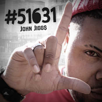 John Jigg$ - #51631