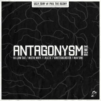 Ugly Tony and Phil the Agony - Antagonysm remix