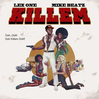Lex One and Mike Beatz - Killem video
