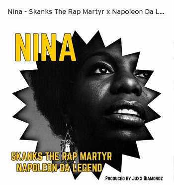 Skanks The Rap Martyr x Napoleon Da Legend - Nina