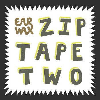 Allied Forces Press - Earwax Ziptape Two