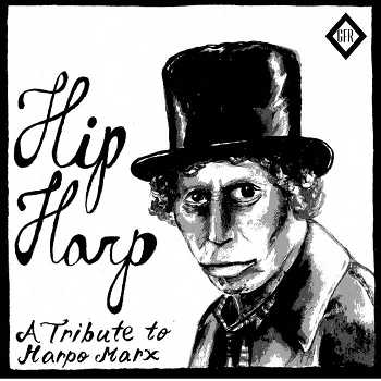 Art Vandelay - Hip Harp​: ​A Tribute to Harpo Marx