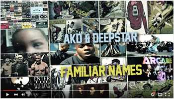 AKD and Deepstar - Familliar Names video