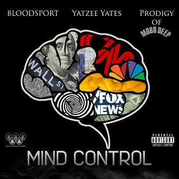 Bloodsport feat. Prodigy and Yatzee Yates - Mind Control