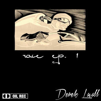 Derek Lavall - Race Ep. 1