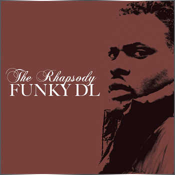 Funky DL - The Rhapsody