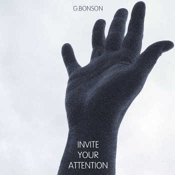 G BONSON - Invite Your Attention