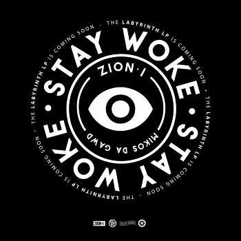 Zion I - Stay Woke Mixtape