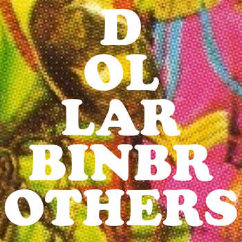 Dollar Bin Brothers - Volume One