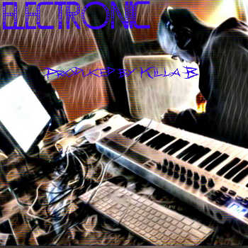 Killa B aka Lil Lottie - Electronic