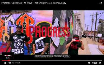 Progress feat. Chris Rivers and Termanology - Can t Stop The Wave video