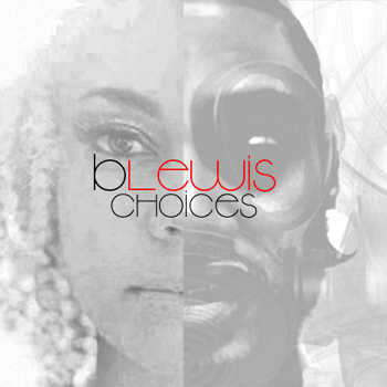 B. Lewis - Choices