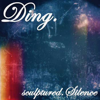 ±±Ding±± - sculptured.Silence