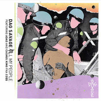 Dag Savage feat. ADAD and CashUs King Fka CO$$ - All My People