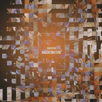 Invention - Hallucinature EP